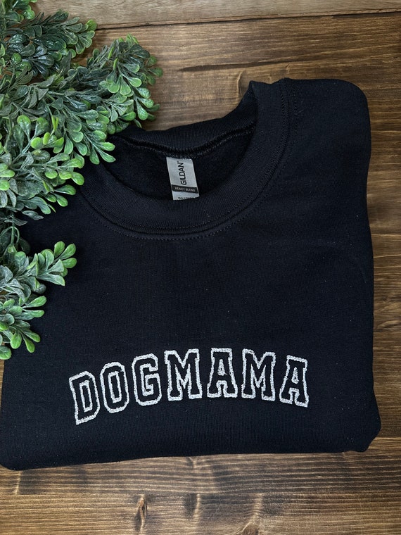 DogMama Embroidered Sweatshirt