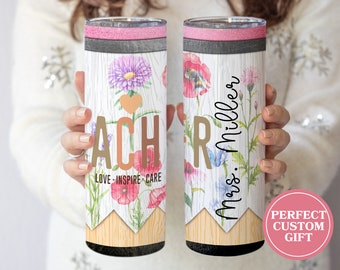 Floral Teacher Tumbler Personalized,Flower Teacher Cup Gift,Custom Name Teacher Tumbler Cup,Teacher Appreciation Gift,Pencil Skinny Tumbler