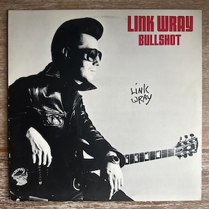 Link Wray/ Bullshot. RARE Autographed Double Vinyl LP. Free Shipping.