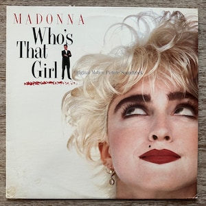 Madonna / Who’s That Girl Original Motion Picture Soundtrack. Classic Vinyl LP. FREE SHIPPING!