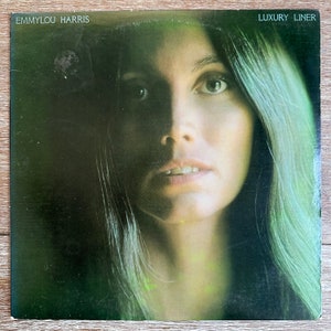 Emmylou Harris / Luxury Liner. Vintage 1976 Vinyl LP. FREE SHIPPING!