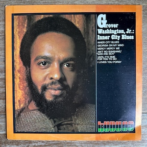 Grover Washington, Jr / Inner City Blues. Vintage 1971 Jazz Funk Vinyl LP. FREE SHIPPING.