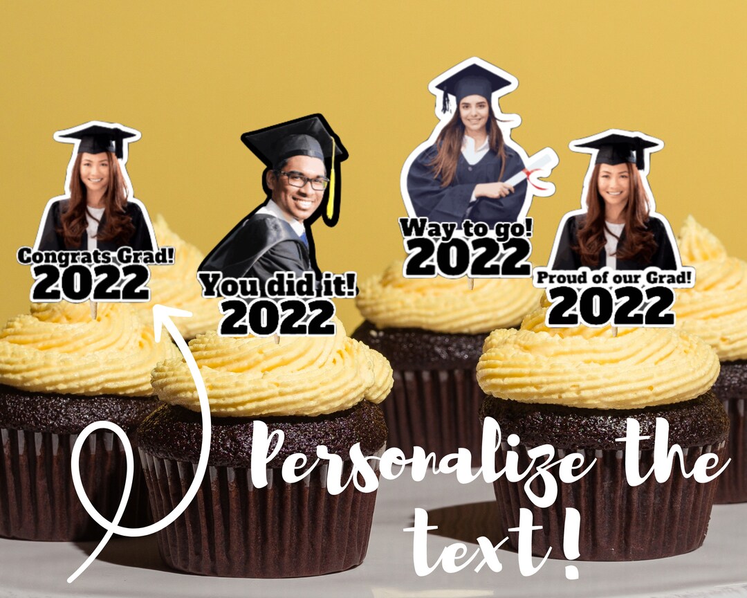 Graduation Cupcake Topper , Photo Cupcake Topper, Class of 2022, You