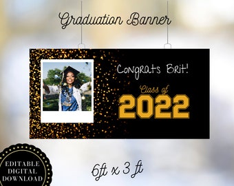 Graduation Banner, EDITABLE Graduation SIGN, Congrats Grad, Class of 2022, Graduation Sign, Printable Graduation Graduation Digital Download