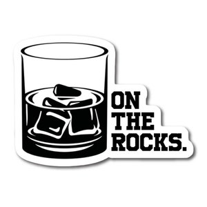 On the Rocks Sticker | Bourbon Sticker | Whiskey Sticker