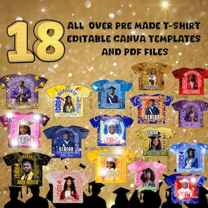 May include: Eighteen editable graduation t-shirt designs featuring various graduation themes, including "Congratulations Senior", "Graduate", and "Pre-K". The designs include different colours, fonts, and graphics, and are available in various sizes, including XL, 3XL, and 4XL.