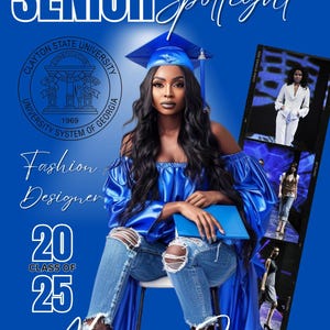 May include: A woman wearing a blue graduation gown and cap, ripped jeans, and brown boots. She is sitting on a chair and holding a blue notebook. The background is blue with the Clayton State University logo and the text "Senior Spotlight", "Fashion Designer", "Class of 25", and "Alexis Jones".
