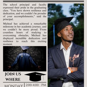 May include: A graduation announcement with a black and white newspaper design. The headline reads "The Graduation Times". The announcement includes a photo of a person wearing a blue graduation cap and gown, and text that reads "Join Us Where Monday 2:00-4:00 PM June 2025 Any Place, Anywhere".