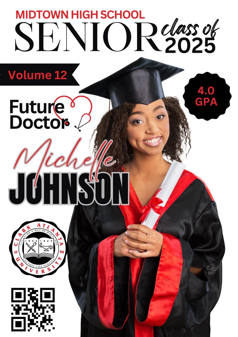 May include: A graduation photo of Michelle Johnson, a future doctor, wearing a black cap and gown with red accents. The photo includes the text "MIDTOWN HIGH SCHOOL SENIOR class of 2025", "Volume 12", "Future Doctor", "Michelle JOHNSON", "4.0 GPA", and "CLARK ATLANTA UNIVERSITY".