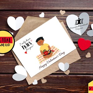 Cartão de dia dos namorados para impressão, só tenho batatas fritas para você, garoto negro, 7 "x5" para trabalho escolar, amigos, família, download instantâneo do dia dos namorados