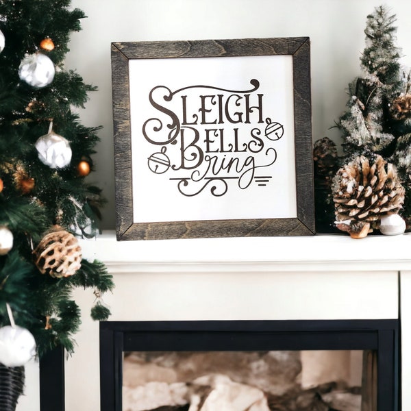 Sleigh Bells Ring Sign, Christmas Sign, Farmhouse Sign, Christmas & Holiday Decor, Winter Home Decor, Engraved Wood Sign, Cottage Core Decor