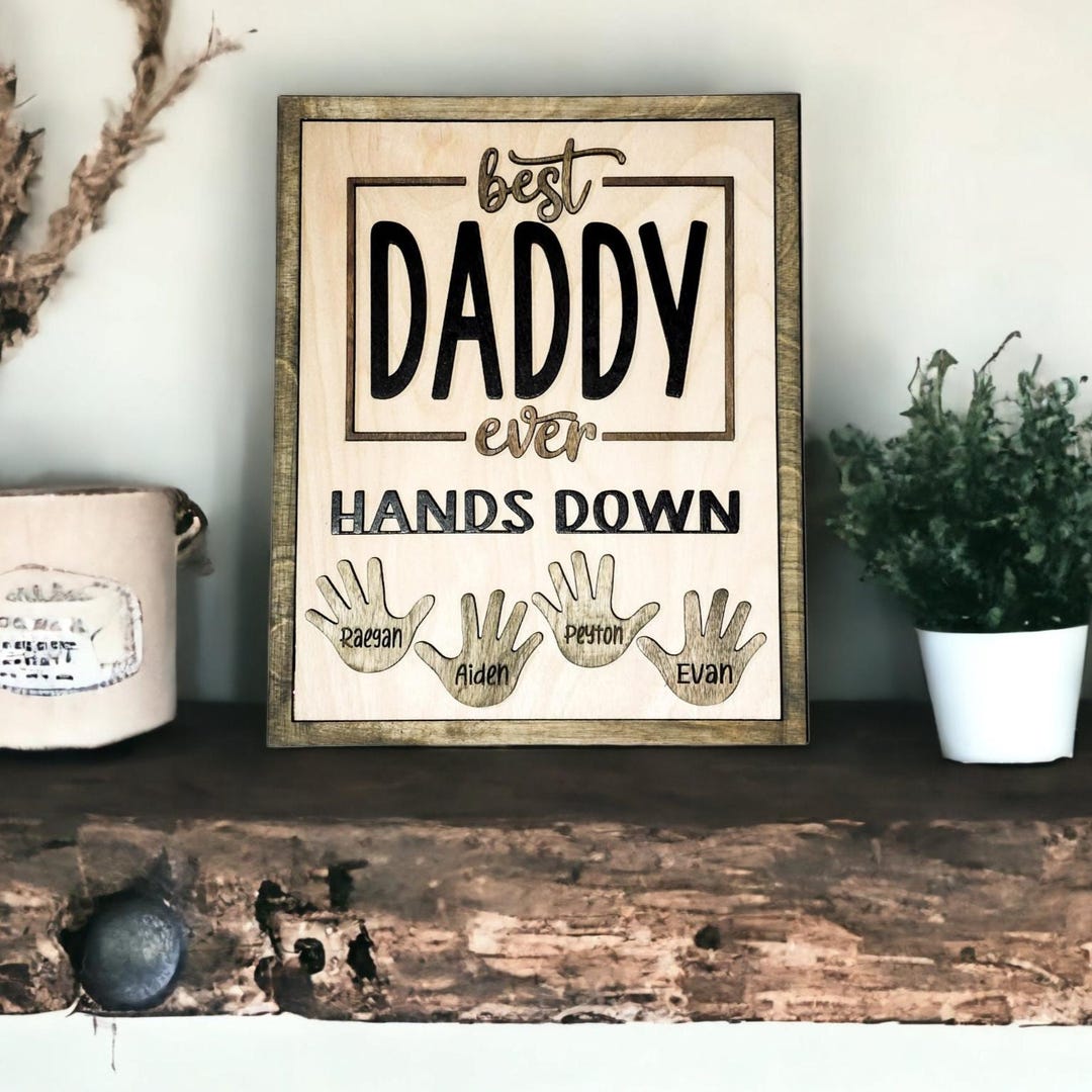 Best Daddy Ever Personalized Family Wood Sign, Custom Fathers Day Gift ...