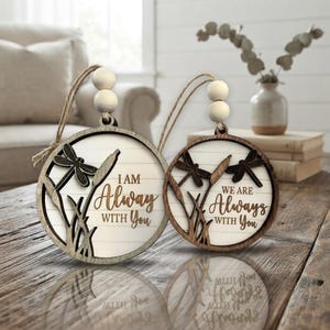 Wooden Dragonfly Memorial Ornament, We Are Always With You, Thinking of You Sympathy Gift, Boho Christmas Decor,Farmhouse Holiday Decoration