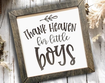 Thank Heaven For Little Boys, Square Wood Sign, Boys Nursery/Playroom Sign, Cottage Core, Kid Wall Decor, Boho/Farmhouse Nursery Wall Decor