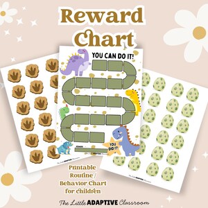 May include: Printable reward chart for children featuring dinosaur illustrations. The chart includes spaces for tracking progress, dinosaur footprint stickers, and egg stickers. Text includes "Reward Chart", "You Can Do It!", and "You Did It!"