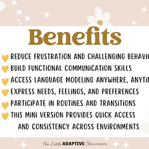 May include: A beige poster with the word "Benefits" in a gold font. The poster lists benefits such as reducing frustration, building communication skills, and expressing needs. The Little ADAPTIVE Classroom is at the bottom.