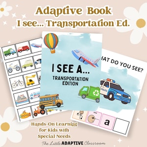 Può includere: Un set di libri educativi per bambini intitolato "I See A... Transportation Edition" con illustrazioni colorate di vari veicoli. Il set include pagine interattive con immagini di un autobus scolastico, un aereo e un'auto della polizia. È visibile anche il testo "Hands-On Learning for Kids with Special Needs".