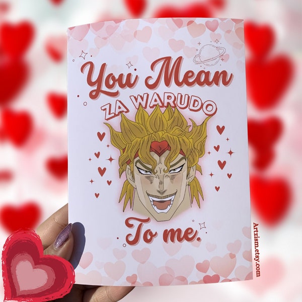 Valentines day Dio greeting card- "You mean Zawaurdo to me"  Jojo anime, Love, anniversary gift"You Mean The World To Me" Card and Envelope