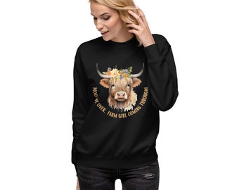 Moo-Ve Over, Farm Girl Coming Through Unisex Premium Sweatshirts för kvinnor Rundkragetröja Present till honom Oversized Sweatshirt
