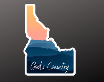 Idaho God's Country Sticker - Designed and Crafted in Boise