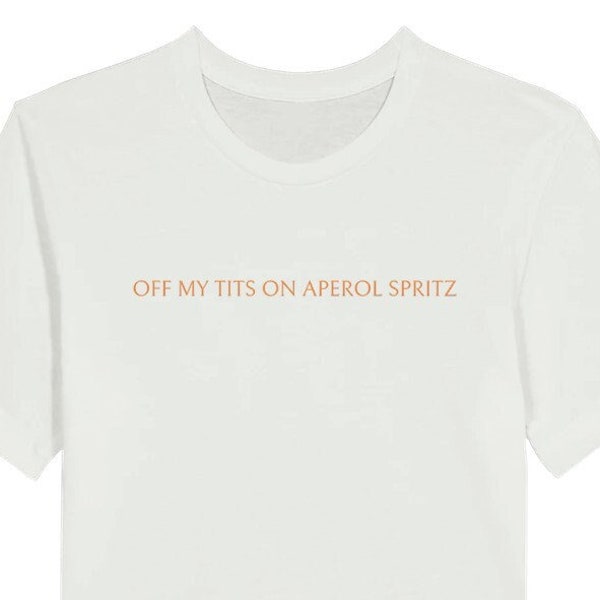 Off My Tits on Aperol Spritz Premium Unisex Crewneck T-shirt