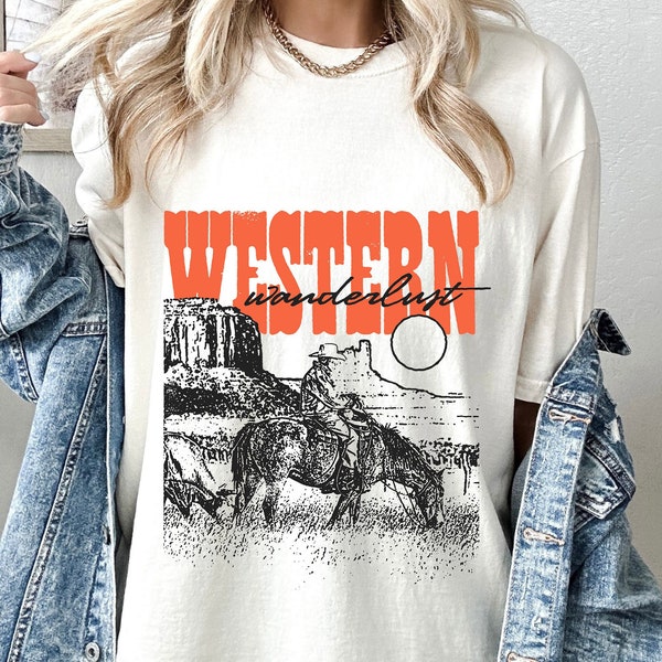 Western Wanderlust Oversized T-Shirt, Vintage T-Shirt, Cowboy Shirt, Western Vacation Tee, Rodeo Shirt, Country shirt, Comfort Colors Tshirt