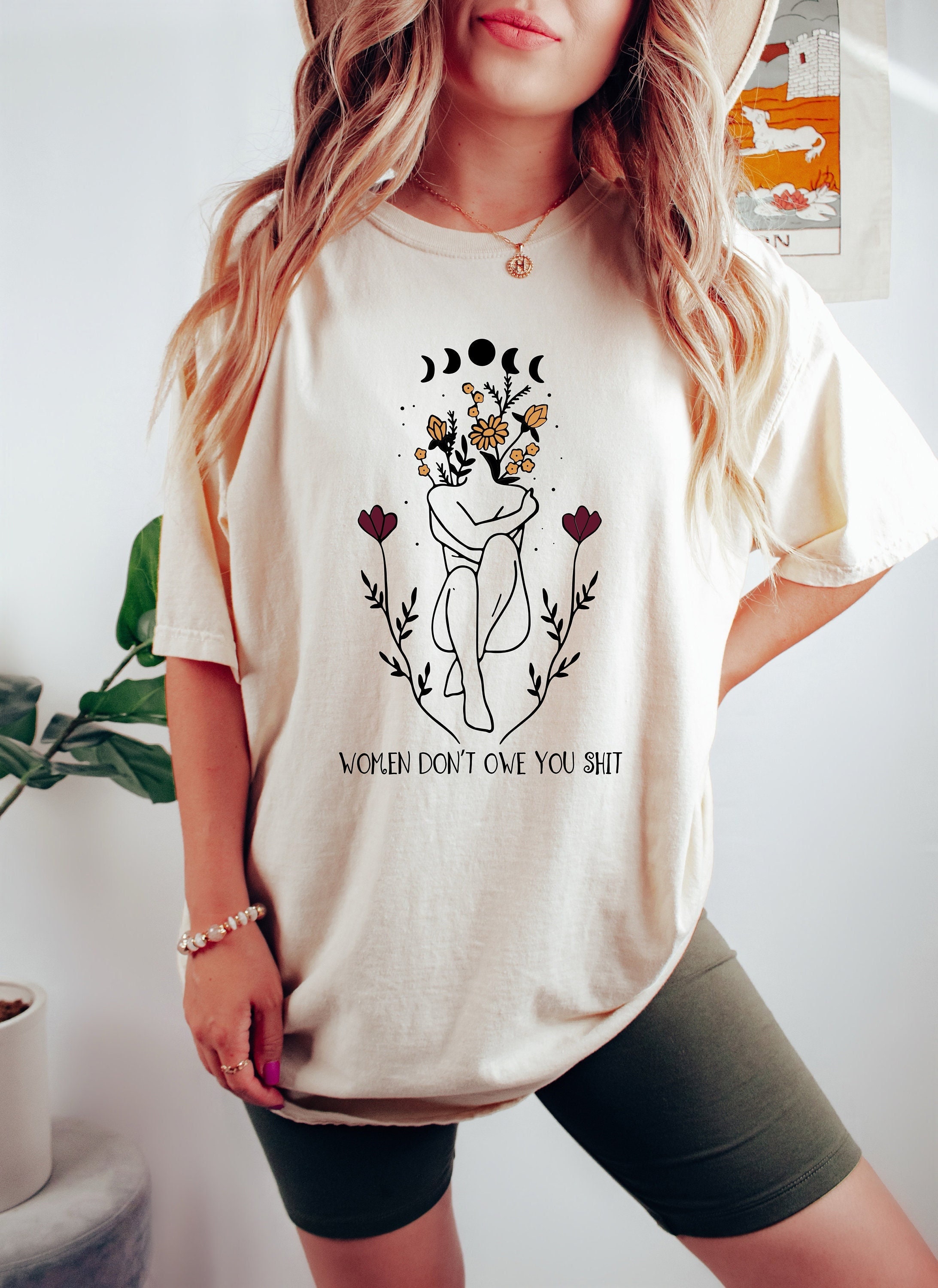 women dont owe you shirt