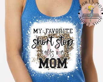 Baseball Mom tank top, Bleached tank, Short Stop Mom Shirt, Favorite Player T-shirt, Sports Mom Shirt, Cute Baseball Mom Tee, Game Day Shirt