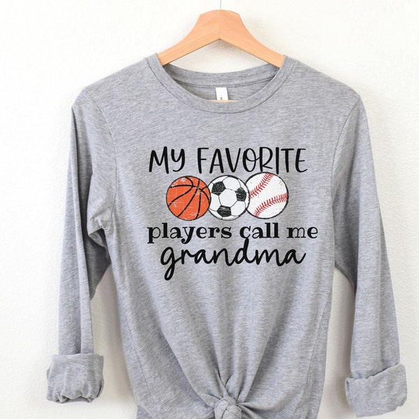 basketball soccer baseball grandma shirt, sports grandma tshirt, favorite player t-shirt, sports mom shirt, gift for grandma, grandkids tee