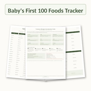 May include: A Baby's First 100 Foods Tracker document set featuring a Common Allergen Introduction Guide with text, checkboxes, and lists for tracking food items. The pages are white with dark green headers and accents, organized in a grid.