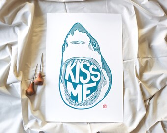 KISS ME shark lino block print - A3 29.7x42 cm (11.5"x16.5") - Hand printed in blue on 220 gsm off-white paper