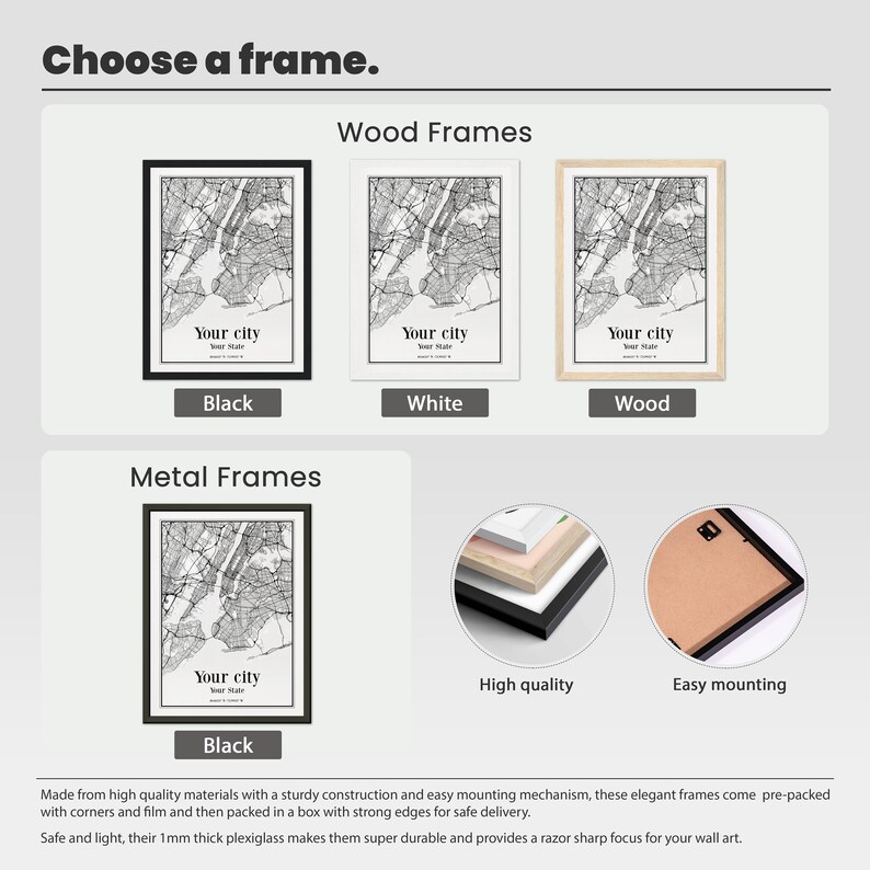 May include: A comparison of different frame options for a city map print. The frames are available in black, white, and wood. The metal frames are shown with a close-up of the high quality construction and easy mounting mechanism.