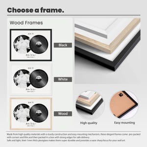 May include: Framed art prints with a black, white, and wood frame selection. The prints feature a photo and a vinyl record design. The text "Choose a frame" is at the top. The frames are high quality and easy to mount.