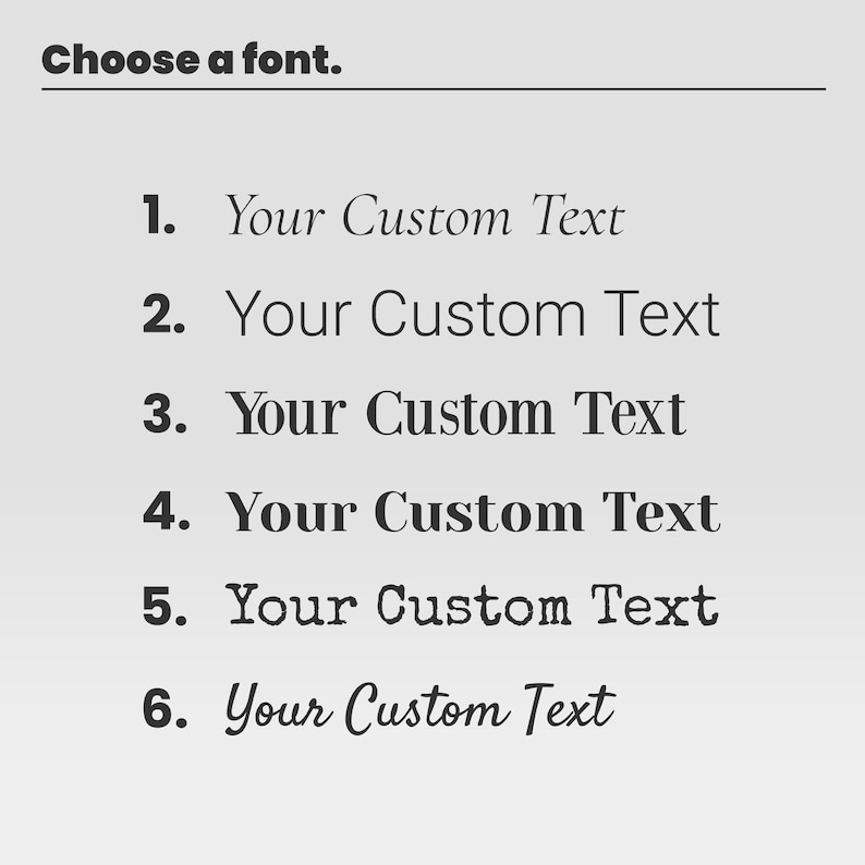 以下が含まれることがあります： 「Choose a font」のテキストと、さまざまなスタイルで「Your Custom Text」と表示された6つのフォントオプションを示す画像。フォントは1から6まで番号が振られており、さまざまな書体が表示されています。