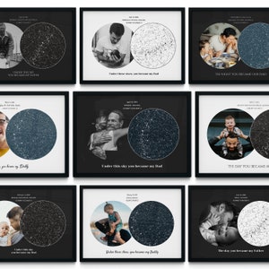 May include: Nine black framed prints with a star map and a photo of a father and child. Each print has a different date and location and a caption that says "Under this sky you became my Dad" or "The day you became my Dad".