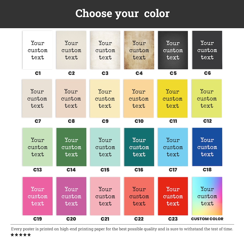 Pu&ograve; includere: Una tabella di selezione colori per poster personalizzati con ventitr&eacute; campioni rettangolari etichettati da C1 a C23, pi&ugrave; un'opzione di colore personalizzato. Ogni campione mostra il testo Your custom text in un carattere serif.