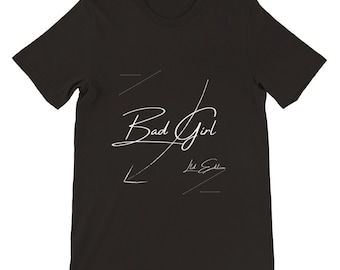 T-shirt Bad Girl : col rond unisexe édition Ltd