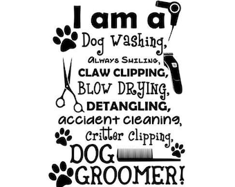 Dog Groomer SVG - I am a - Dog Groomer - Dog SVG - Groomer SVG