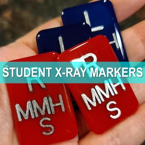 AFFORDABLE Student X-ray Markers *OFFICIAL* - X-ray Markers are made to school and hospital requirements in color and size w/ Lead Letters!