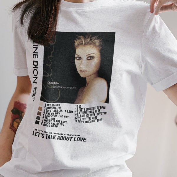 Celine Dion - Let's Talk About Love - tshirt - sweatshirt