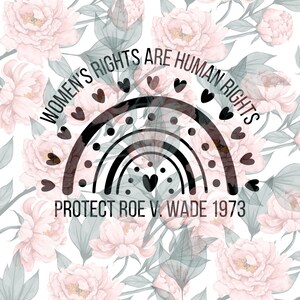 Women&#39;s Rights | Pro Choice | Uterus | Roe V. Wade| My Choice | SVG for Cricut | SVG