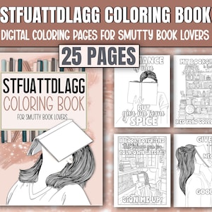 STFUATTDLAGG Coloring Book For Smutty Book Lovers Digital PDF, Fun & Spicy Quotes and Designs To Color, Printable Bookish Coloring Pages