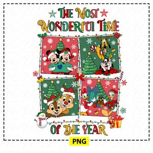 May include: A colorful Christmas-themed graphic featuring Mickey Mouse, Minnie Mouse, Pluto, Goofy, Chip, Dale, Donald Duck, and Daisy Duck. The text reads "The Most Wonderful Time Of The Year" with a PNG label.