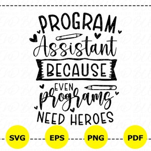 Op de afbeelding: Zwart-witte tekstafbeelding die "Program Assistant because even programs need heroes" luidt. De afbeelding bevat een potlood en harten.