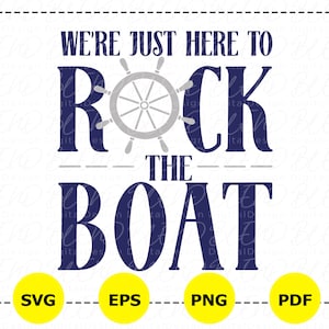 Kreuzfahrt-Svg, Wir sind nur hier, um das Boot-Svg, Paare Kreuzfahrt-Svg, Urlaub-Svg, Helm-Clip-Art, Schnittdateien, druckbares Eisen auf, Png, Eps, Pdf zu rocken