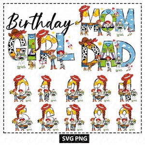 May include: A digital graphic set featuring the text Birthday Girl, Mom, and Dad, alongside numbers zero through nine. Each character is decorated with Toy Story character motifs, including Woody, Jessie, Buzz Lightyear, and Slinky Dog patterns.