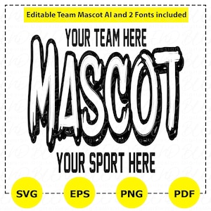 Editable Team Mascot AI Svg, Custom Sports Svg, Custom School Spirit Svg, Personalized Mascot Svg, You Team Spirit, Custom Design,Cricut Svg
