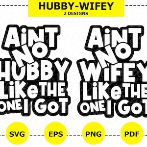 No hay marido esposa como el que tengo svg, aniversario de boda svg, parejas svg, matrimonio svg, parejas camisa svg, marido svg, esposa regalo svg