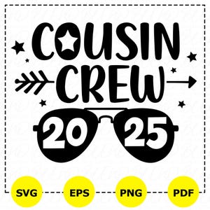 Cousin Crew Óculos De Sol Svg, Cousin Verão Svg, Cousin Crew 2025 Png, Cousin Team Svg, Cousin Squad Svg, Cousin Crew Svg, Cousin Citação Svg