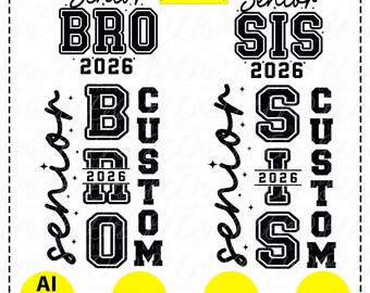 Senior Bro Sis 2026 SVG PNG, Graduation Shirt Design (Digital Download)